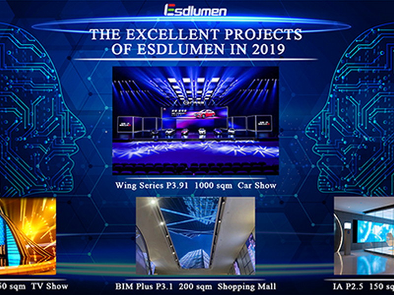 The Excellent Projects of Esdlumen in 2019
