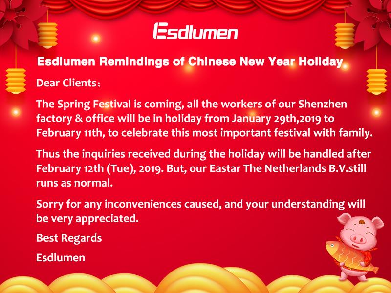 Esdlumen Remindings of Chinese New Year Holiday