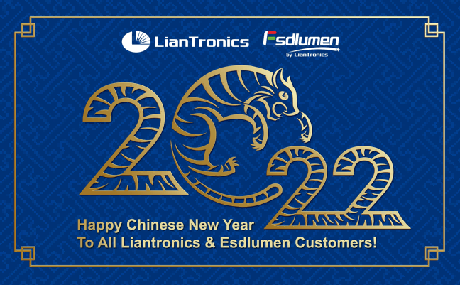 Happy Chinese New Year to All Liantronics & Esdlumen Customers and Partners!