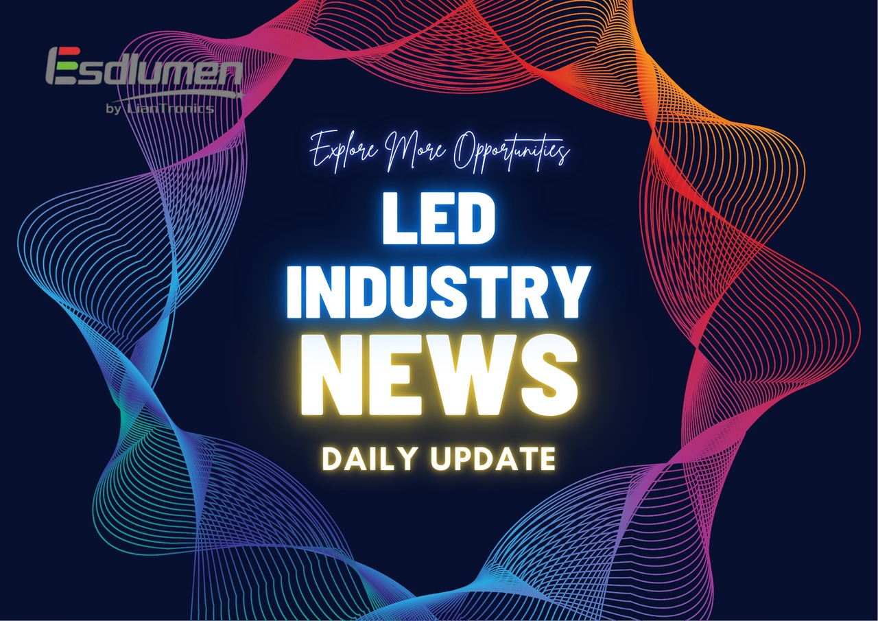 LED Industry News From Esdlumen, September, 2025